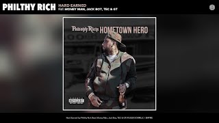 Philthy Rich  Hard Earned Audio feat Money Man Jack Boy TEC amp GT [upl. by Jelene]