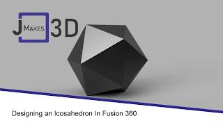 Designing an Icosahedron in Fusion 360 [upl. by Renae]