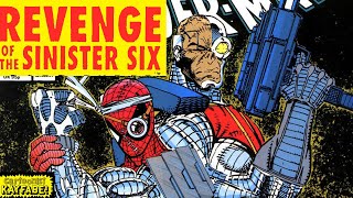 SpiderMan Revenge of the Sinister Six Erik Larsen Creates the ULTIMATE 1990s Spidey Comic [upl. by Ruhtracam359]