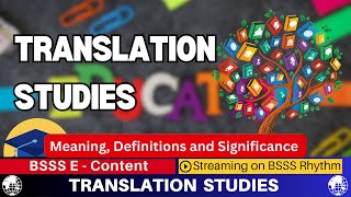 Translation Studies  Meaning Definitions and Significance [upl. by Toth]