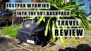 EASTPAK Wyoming Into The Out Backpack Review  Travelled amp Tested [upl. by Hairaza]