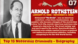 Arnold Rothstein  The Notorious Gangsters Story [upl. by Suisyola481]