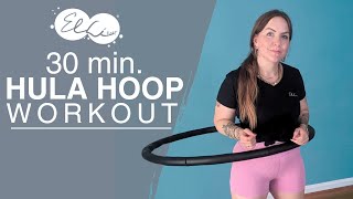 Elli Hoop  30 Minuten Hula Hoop Workout vom 22072024 [upl. by Louanne]