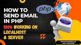 PHP SEND EMAIL FROM LOCALHOST100 Working on Localhost amp ServerPHPMailer LibProgrammersbhava [upl. by Amron443]