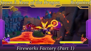 Spyro 3 Year of the Dragon  Fireworks Factory Part 1 [upl. by Dadivitan]