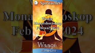 Waage SPIRITUALITÄT ✨ Horoskop Februar 2024 [upl. by Takashi226]