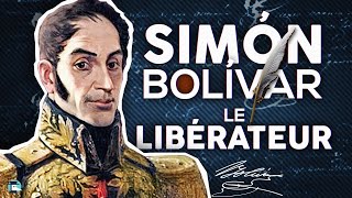 Simon Bolivar le héros des indépendances de lAmérique espagnole [upl. by Solahcin]