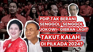 PDIP TAK BERANI SENGGOLSENGGOL JOKOWI GIBRAN LAGI STRATEGI KEMENANGAN PILKADA 2024 [upl. by Eybba]