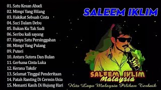 Full Album Saleem Iklim Malaysia  Lagu Jiwang Malysia Terbaik [upl. by Kira]