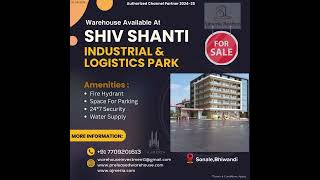 WAREHOUSE AVAILABLE FOR PURCHASE IN MMRDA APPROVED PROJECT SHIV SHANTI INDUSTRIAL amp LOGISTICS PARK [upl. by Deeanne]