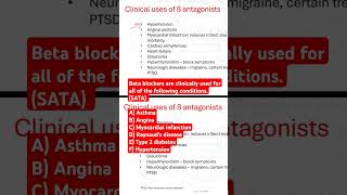 Beta blockers are clinically used for all of the following conditions SATA [upl. by Krys]