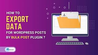 How to export data from WordPress using WordPress Bulk posts editing plugin [upl. by Binah]