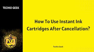 How To Use Instant Ink Cartridges After Cancellation [upl. by Darbie]