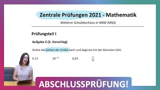 ZP 10 NRW Mathe 2021  Mittlerer Schulabschluss Realschule MSA  Teil 1 A2  Zahlen sortieren [upl. by Wyatan]