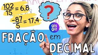 COMO TRANSFORMAR FRAÇÃO EM NÚMERO DECIMAL \Prof Gis MATEMÁTICA [upl. by Laemaj277]