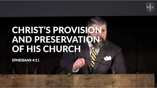 Christs Provision and Preservation of His Church  Brandon Scalf [upl. by Lehpar]