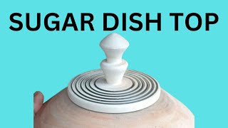 HOW TO MAKE A SUGAR DISH TOP [upl. by Leclair273]