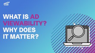 What is Ad Viewability and Why does it Matter [upl. by Htebaras]