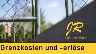 Grenzkosten und Grenzerlös ableiten  Easy erklärt  Grenzgewinn  Grenzwerte  Grenzerlös [upl. by Philps]