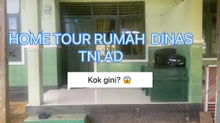 HOME TOUR RUMAH DINAS TNI AD  SEDERHANA TAPI NYAMAN 🤗 [upl. by Neelhtakyram741]