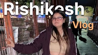 Rishikesh Vlog  New vlogger in the market 😎 [upl. by Benita152]