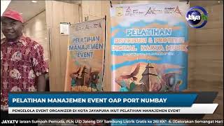 PELATIHAN MANAJEMEN EVENT OAP PORT NUMBAY [upl. by Nylear]