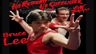 No Retreat No Surrender Legendary Bruce Lee VSVan Damme [upl. by Doralynne602]