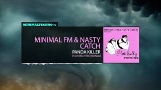 Minimal FM amp Nasty Catch  Panda Killer [upl. by Atirys]