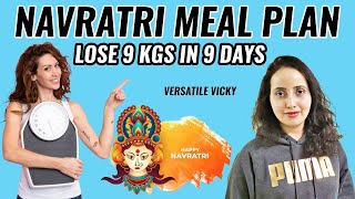 Navratri Diet Plan For Weight Loss  Lose 9Kg In 9 Days [upl. by Eatnoed]