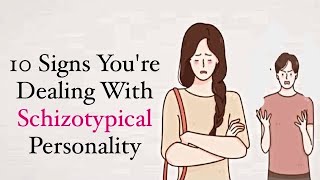 10 Signs Of Schizotypical Personality Disorderdisorders [upl. by Dorella]