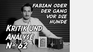 FABIAN ODER DER GANG VOR DIE HUNDE Dominik Grafs Meisterwerk  Kritik und Analyse 62 [upl. by Osi]