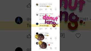 Remixing my Comments 😂 DONUT KING 🤣 [upl. by Huber]