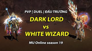 PVP  DUEL  ĐẤU TRƯỜNG  DARK LORD vs WHITE WIZARD KUNDUN MEPHIS  MU Online ss19  GamethuTPnet [upl. by Oruntha]