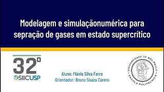 SIICUSPModelagem e simulação numéricas de membranas para separação de gases em estado supercrítico [upl. by Malina294]