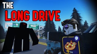 Roblox The Long Drive is HILARIOUS [upl. by Aikyn]