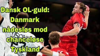 Dansk OLguld Danmark nådesløs mod chanceløse Tyskland [upl. by Urina999]