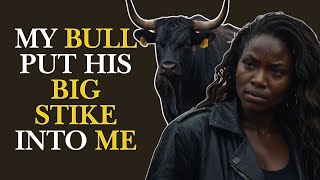 MY HUSBAND CAUGHT ME CHEATING WITH THE BULL  TRUE INFIDELITY STORY [upl. by Nivrek323]