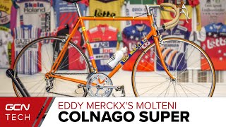 Eddy Merckxs Colnago Super  Moltenti Team Edition Race Bike  GCN Tech Retro Pro Bike [upl. by Oniskey]