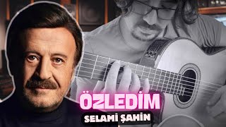 Selami Şahin  Özledim Her Şeyini  Mutlu Gedik [upl. by Secrest]