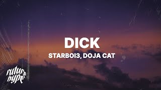 Starboi3  Dick Lyrics ft Doja Cat quotIm getting ripped tonight rip that p Im going in tonightquot [upl. by Lewiss]