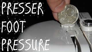 ADJUSTING THE PRESSER FOOT PRESSURE [upl. by Olegnalehcim]