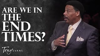 What You Need to Know About Prophecy amp the End Times  Tony Evans Sermon [upl. by Annahsar862]