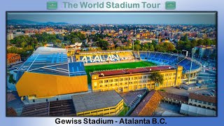 Gewiss Stadium Stadio Atleti Azzurri dItalia  Atalanta BC  The World Stadium Tour [upl. by Korns]