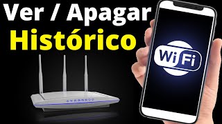 Como apagar o histórico do roteador pelo celular [upl. by Tedda113]