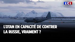 LOTAN en capacité de contrer la Russie vraiment [upl. by Alekram669]