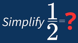 Simplify 12 Into Its Simplest Form [upl. by Ahsemaj760]