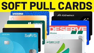 13 Soft Pull Fintech Credit Cards  PreApproval Master List [upl. by Aniehs]