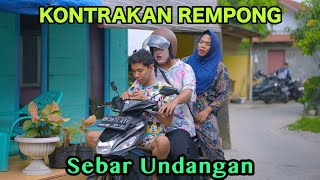 SEBAR UNDANGAN  KONTRAKAN REMPONG EPISODE 813 [upl. by Meryl]