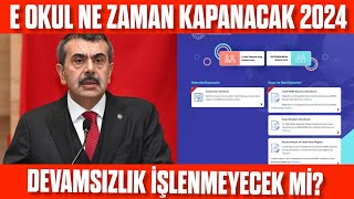 E okul ne zaman kapanacak 2024  Devamsızlık ne zaman yazılmayacak [upl. by Booze]