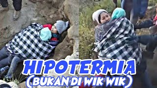 HIPOTERMIA DI GUNUNG GEJALA CARA MENGATASI DAN CARA MENCEGAHNYA [upl. by Labors130]